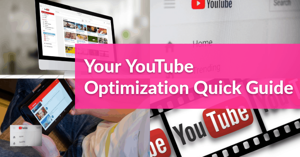 Your YouTube Optimization Guide